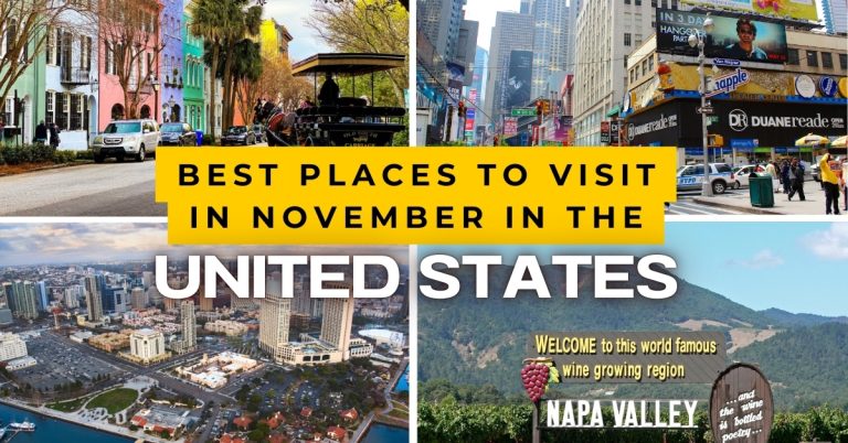 Best Places to Visit in November in the US