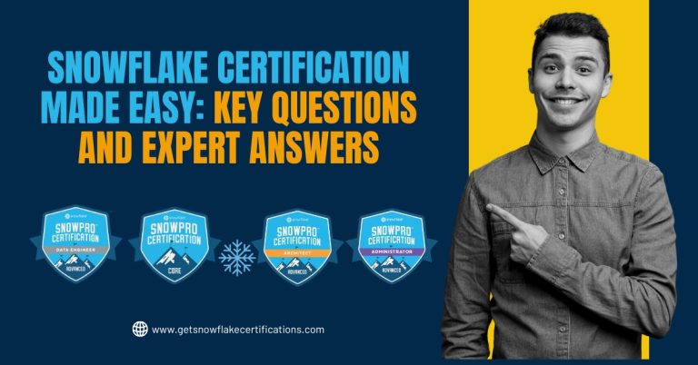 Snowflake-Certification-Made-Easy-Key-Questions-and-Expert-Answers